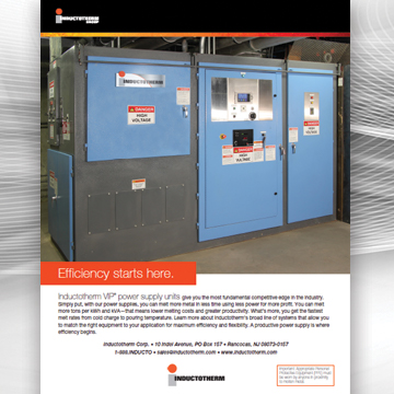Efficiency starts here ad related to Inductotherm's VIP® Power Supply Units