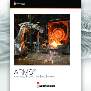 ARMS® Systems brochure, a related resource for Inductotherm's ARMS® Systems