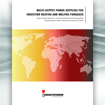 An article titled: Multi-Output Power Supplies for Induction Heating and Melting Furnaces